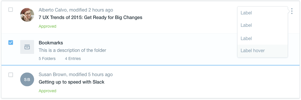 list with 3 entries, one in default state, one in selected state, one with actions menu open