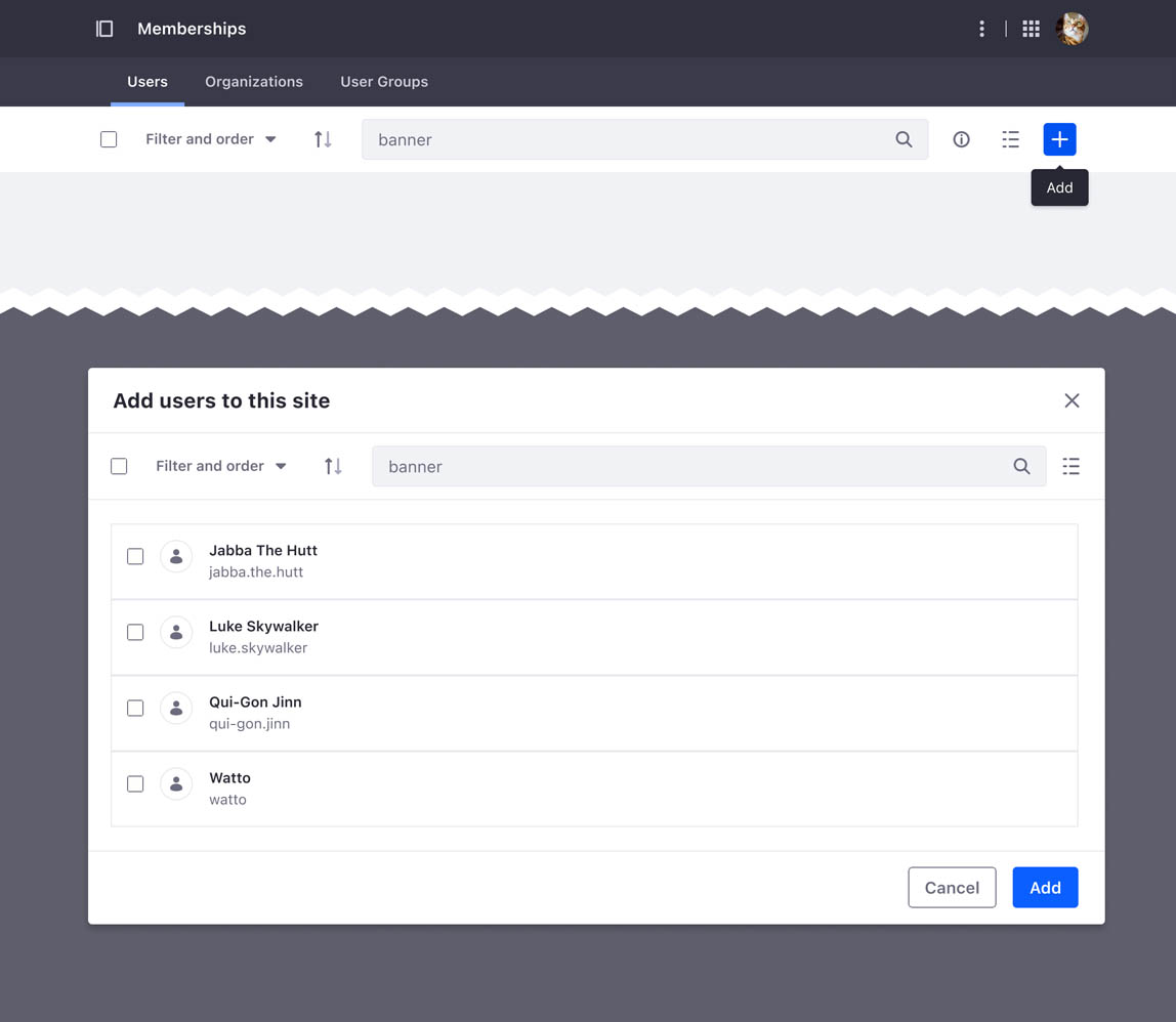 Adding users to site memberships is triggered from the plus button. The modal displayed title reas "Add users to this site" and the primary action of this modal reads "Add"