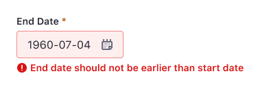 A calendar field with the label "End Date" and the content "1960-07-04". There is an error message below: "End date should not be earlier than start date"